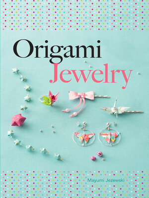 cover image of Origami Jewelry